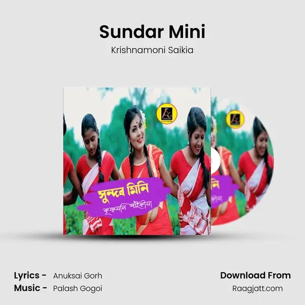 Sundar Mini - Krishnamoni Saikia mp3 song