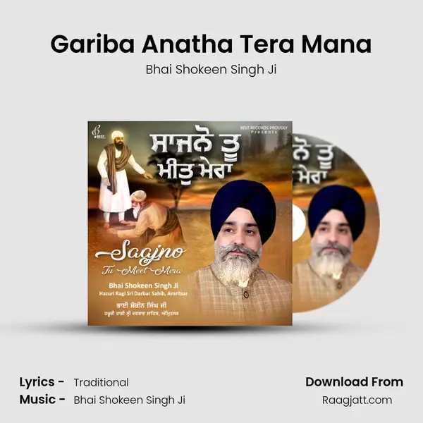 Gariba Anatha Tera Mana - Bhai Shokeen Singh Ji album cover 