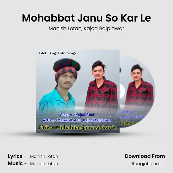 Mohabbat Janu So Kar Le mp3 song