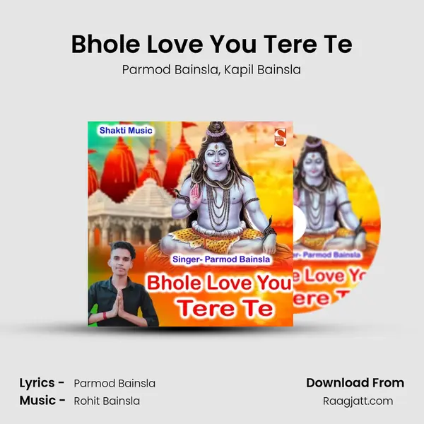 Bhole Love You Tere Te mp3 song