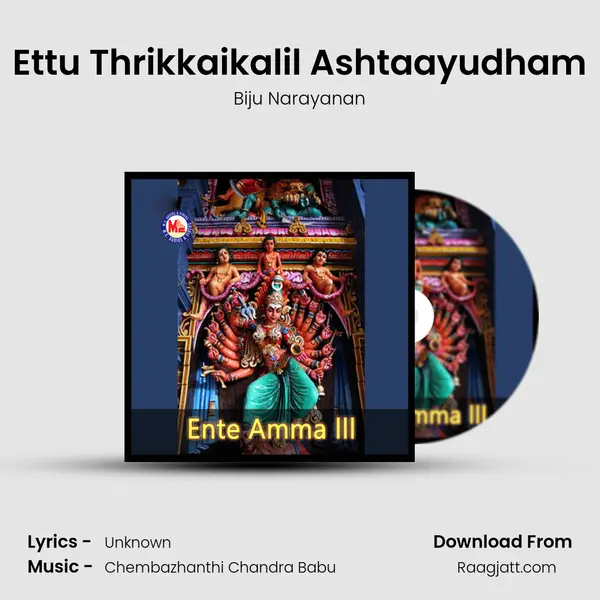 Ettu Thrikkaikalil Ashtaayudham - Biju Narayanan album cover 