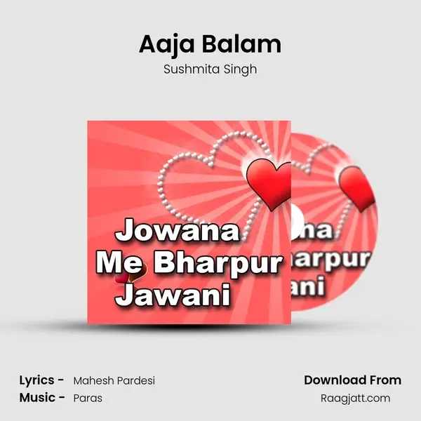 Aaja Balam mp3 song