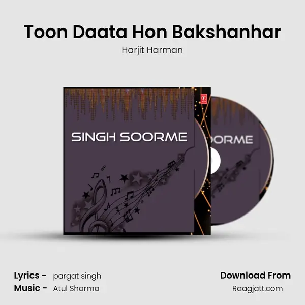 Toon Daata Hon Bakshanhar mp3 song