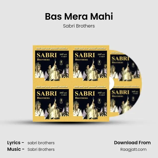 Bas Mera Mahi - Sabri Brothers album cover 