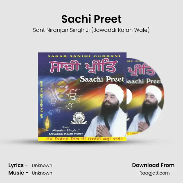 Sachi Preet - Sant Niranjan Singh Ji (Jawaddi Kalan Wale) album cover 