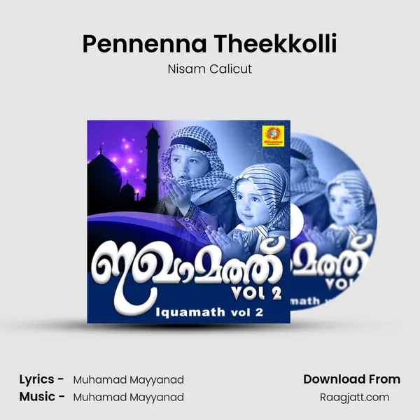 Pennenna Theekkolli - Nisam Calicut album cover 