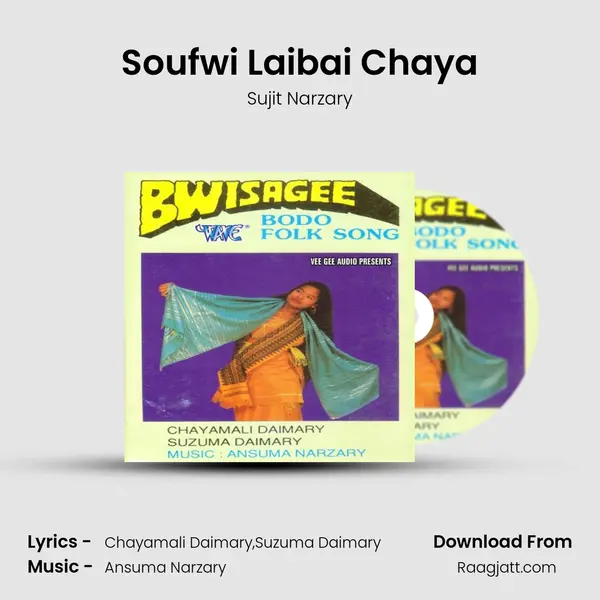 Soufwi Laibai Chaya mp3 song