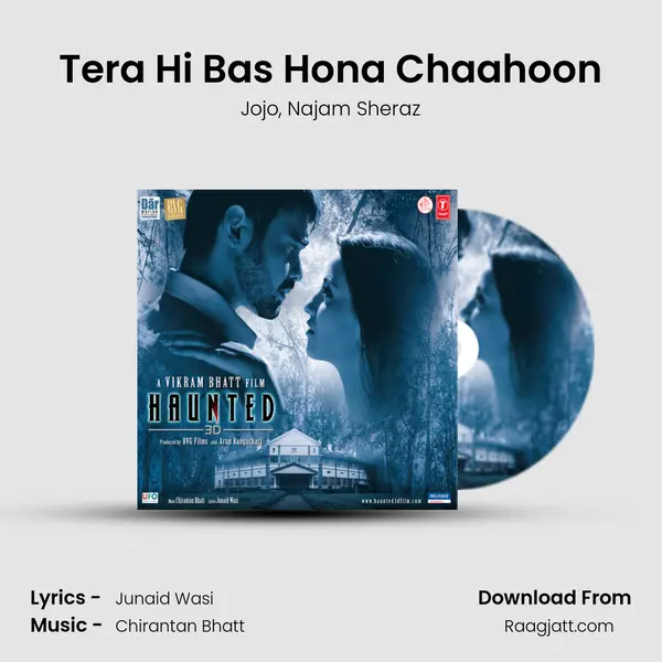 Tera Hi Bas Hona Chaahoon mp3 song