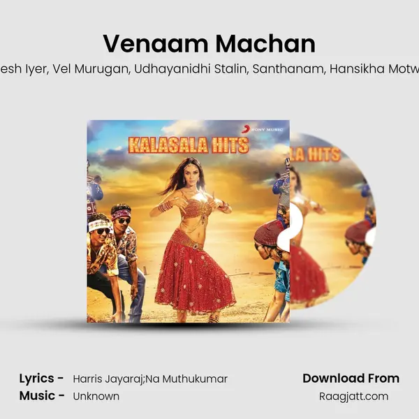 Venaam Machan mp3 song