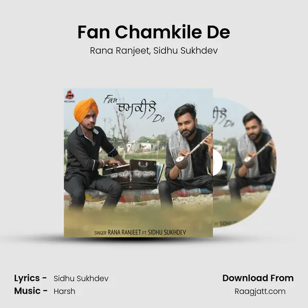 Fan Chamkile De mp3 song