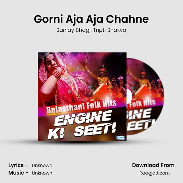 Gorni Aja Aja Chahne mp3 song