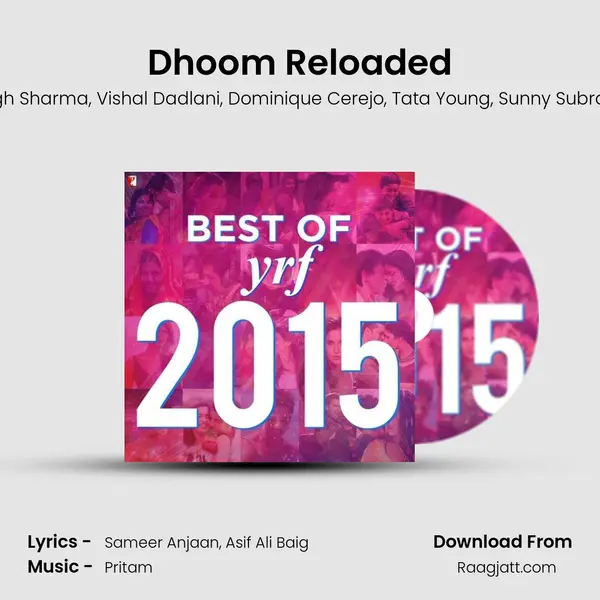 Dhoom Reloaded mp3 song