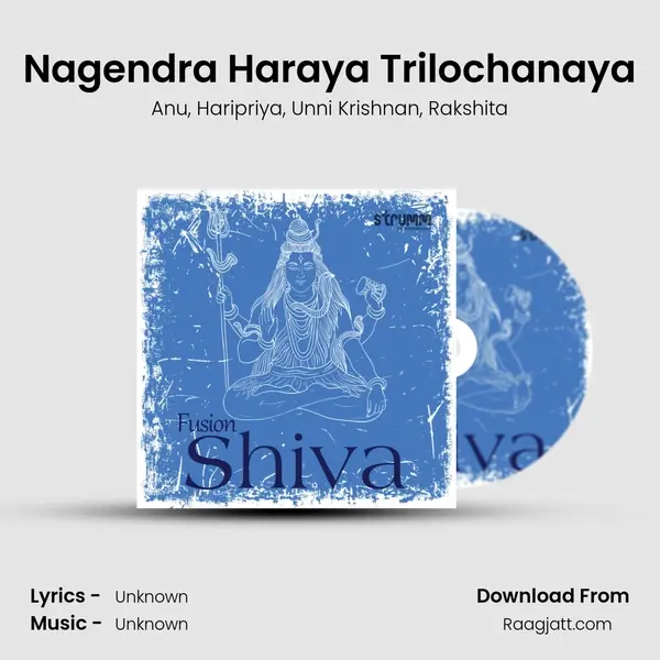 Nagendra Haraya Trilochanaya - Anu album cover 