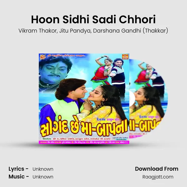 Hoon Sidhi Sadi Chhori - Vikram Thakor album cover 