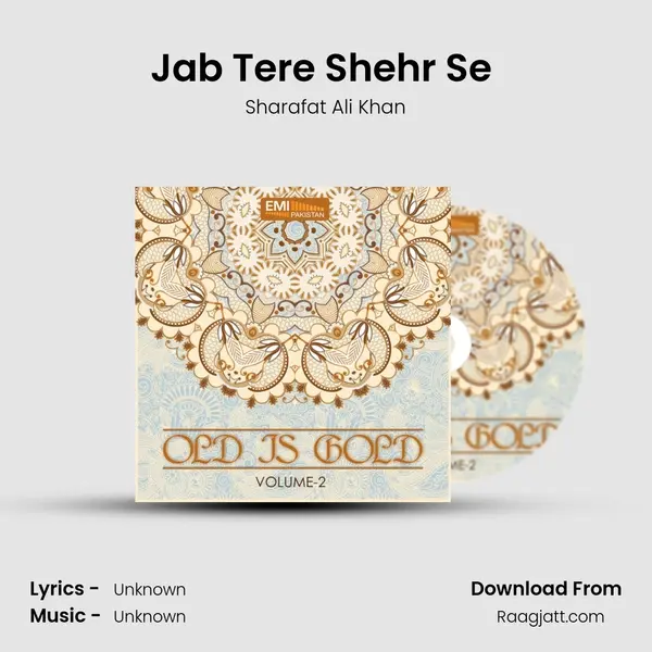 Jab Tere Shehr Se (from 