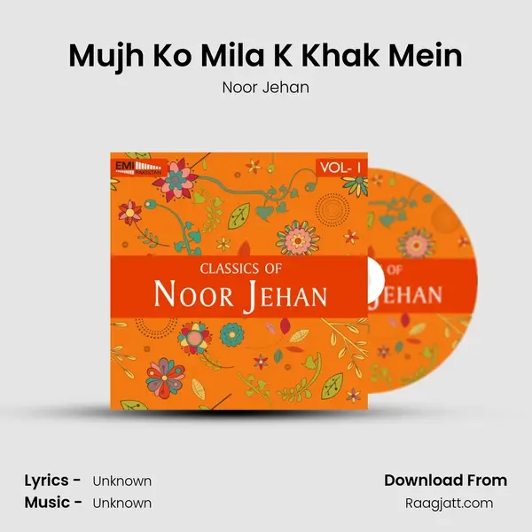 Mujh Ko Mila K Khak Mein - Noor Jehan album cover 