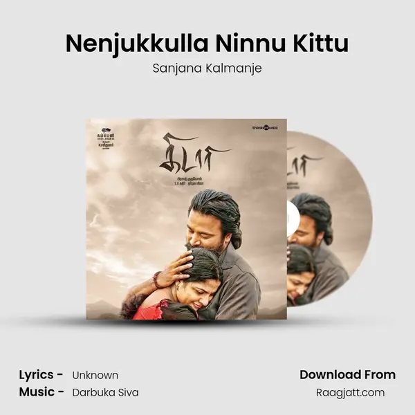 Nenjukkulla Ninnu Kittu - Sanjana Kalmanje album cover 