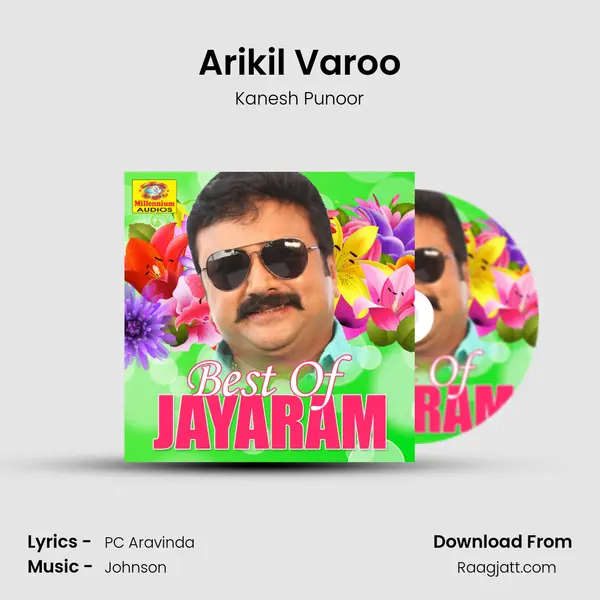 Arikil Varoo mp3 song