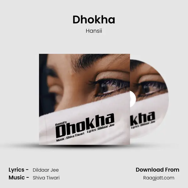 Dhokha mp3 song