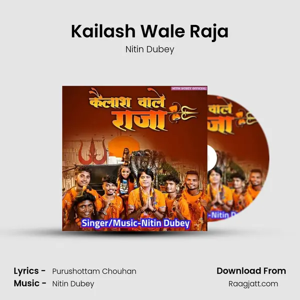 Kailash Wale Raja mp3 song