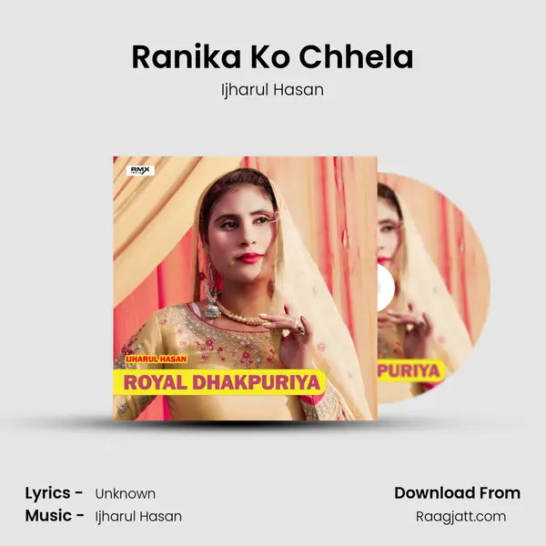 Ranika Ko Chhela - Ijharul Hasan album cover 