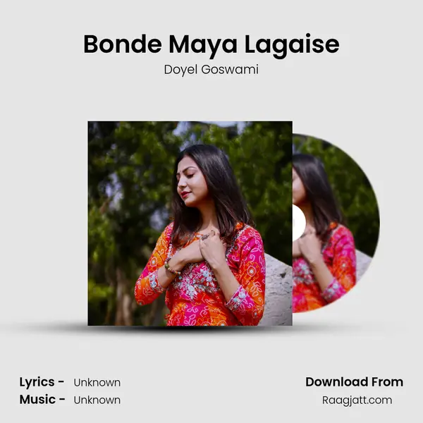 Bonde Maya Lagaise - Doyel Goswami album cover 