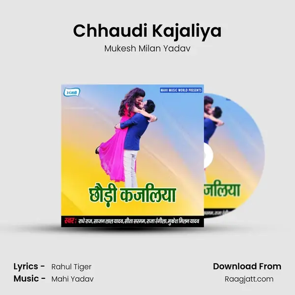 Chhaudi Kajaliya mp3 song