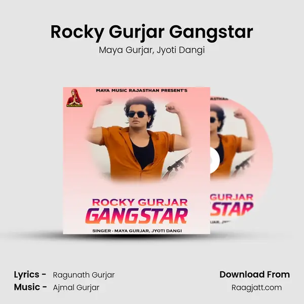 Rocky Gurjar Gangstar mp3 song