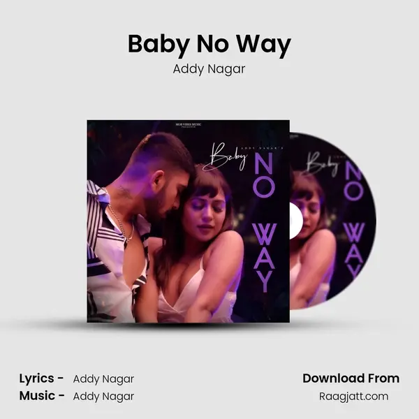 Baby No Way - Addy Nagar album cover 