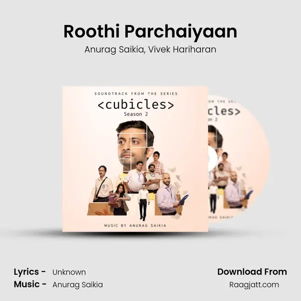 Roothi Parchaiyaan - Anurag Saikia album cover 