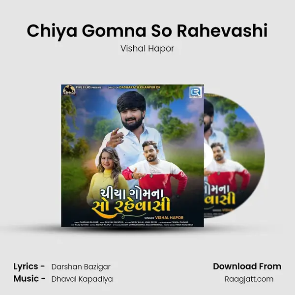 Chiya Gomna So Rahevashi mp3 song