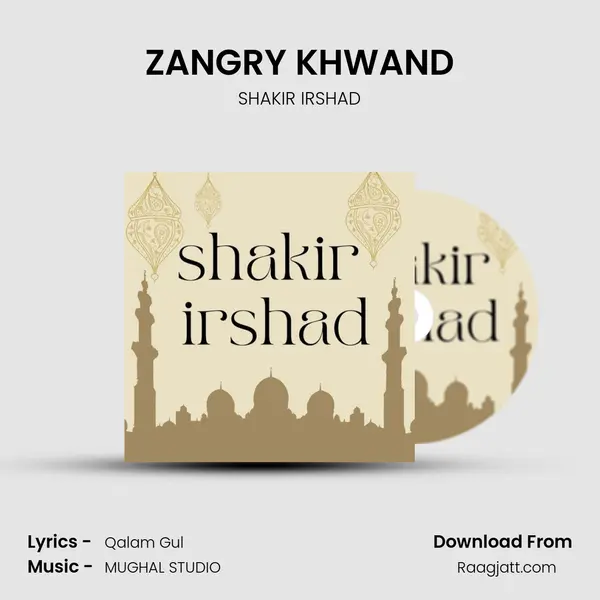 ZANGRY KHWAND mp3 song