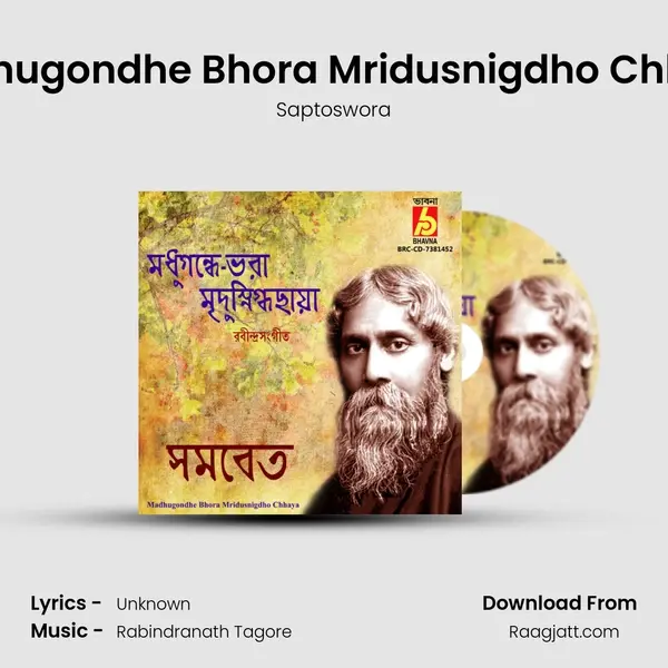 Madhugondhe Bhora Mridusnigdho Chhaya - Saptoswora album cover 