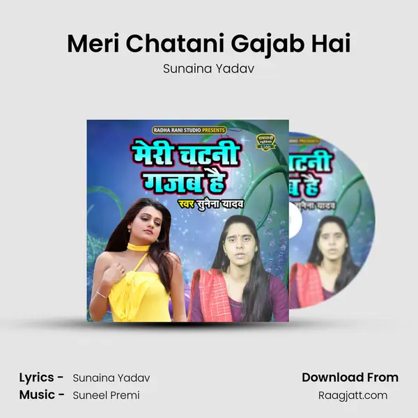 Meri Chatani Gajab Hai - Sunaina Yadav album cover 