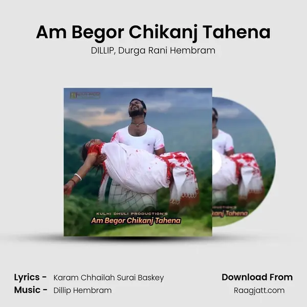 Am Begor Chikanj Tahena - DILLIP album cover 