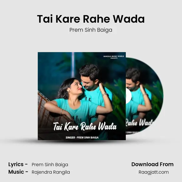 Tai Kare Rahe Wada mp3 song