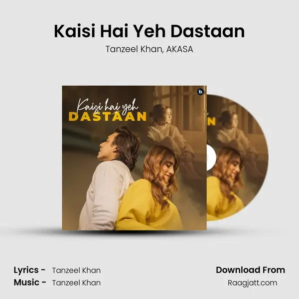 Kaisi Hai Yeh Dastaan - Tanzeel Khan album cover 