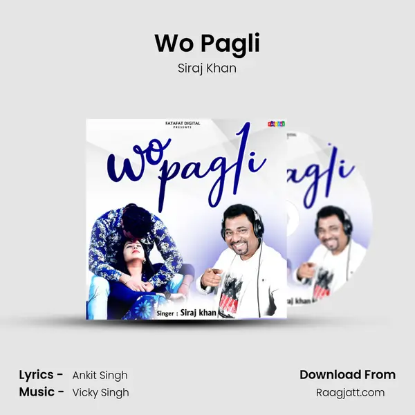 Wo Pagli mp3 song