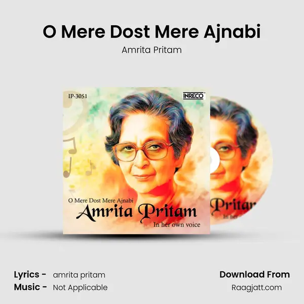 O Mere Dost Mere Ajnabi - Amrita Pritam album cover 