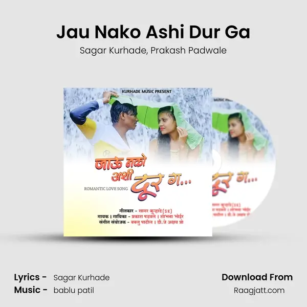 Jau Nako Ashi Dur Ga mp3 song