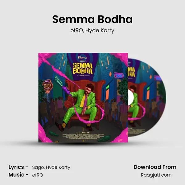 Semma Bodha mp3 song