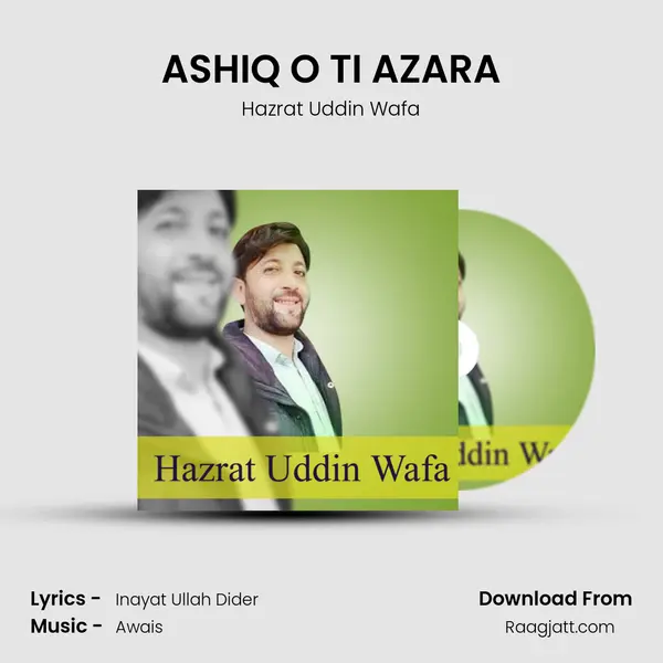 ASHIQ O TI AZARA mp3 song