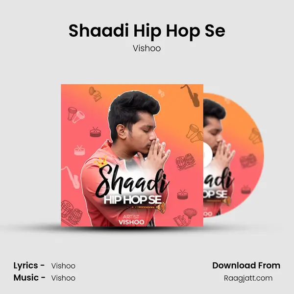 Shaadi Hip Hop Se - Vishoo album cover 