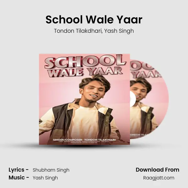 School Wale Yaar - Tondon Tilakdhari album cover 