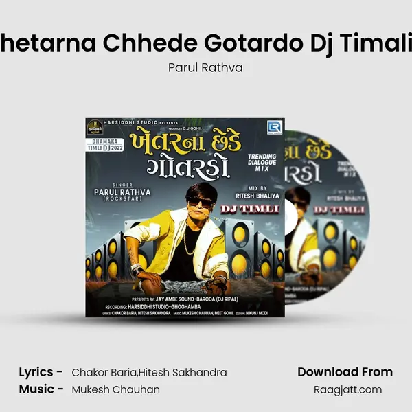 Khetarna Chhede Gotardo Dj Timali 1 - Parul Rathva album cover 