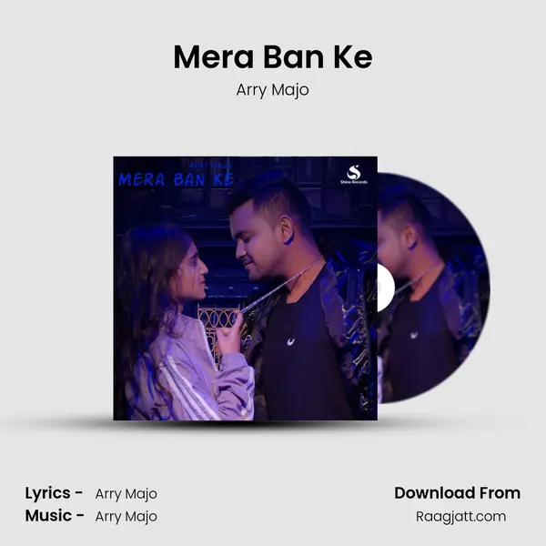 Mera Ban Ke - Arry Majo album cover 