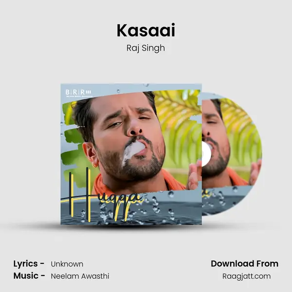 Kasaai - Raj Singh mp3 song