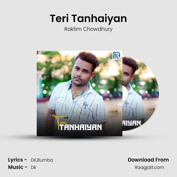 Teri Tanhaiyan - Raktim Chowdhury album cover 