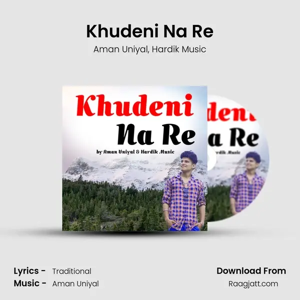 Khudeni Na Re mp3 song