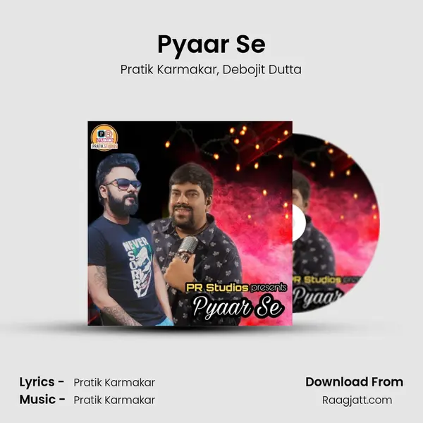 Pyaar Se - Pratik Karmakar album cover 